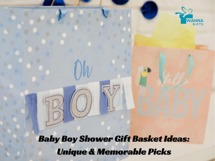 Baby Boy Shower Gift Basket Ideas - Unique & Memorable Picks - wannagifts