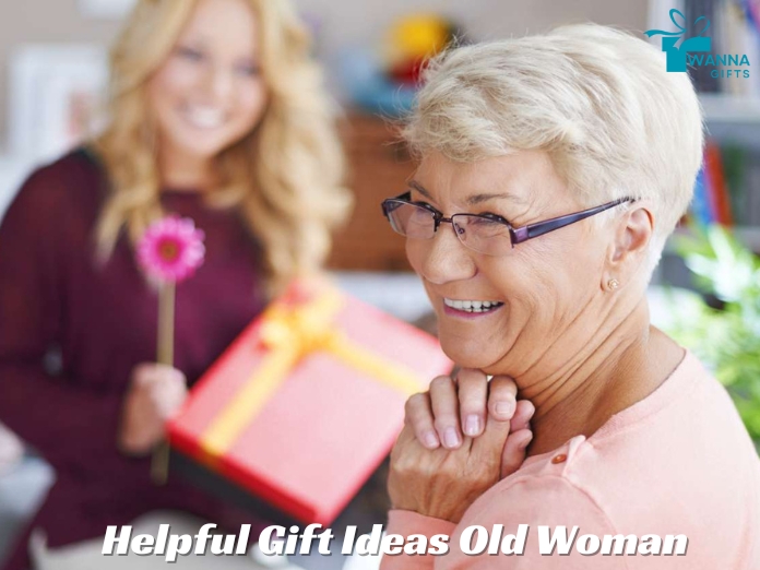 Helpful Gift Ideas Old Woman