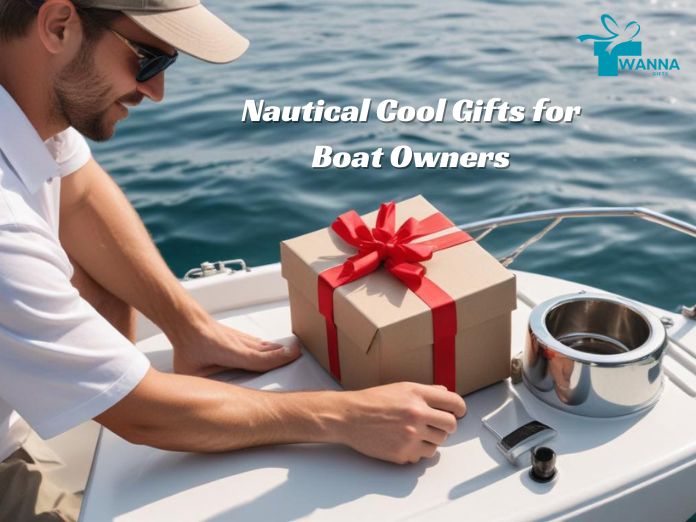 Nautical Cool Gifts for Boat Owners