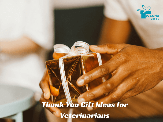 Thank You Gift Ideas for Veterinarians - wannagifts