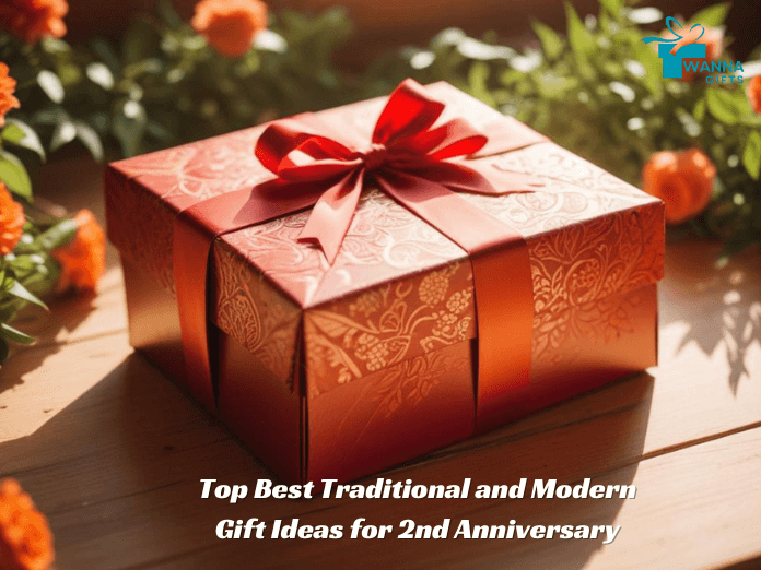 Top Best Traditional and Modern Gift Ideas for 2nd Anniversary