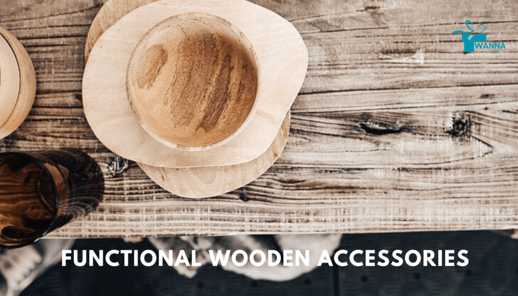 Functional Wooden Accessories - wanna gifts