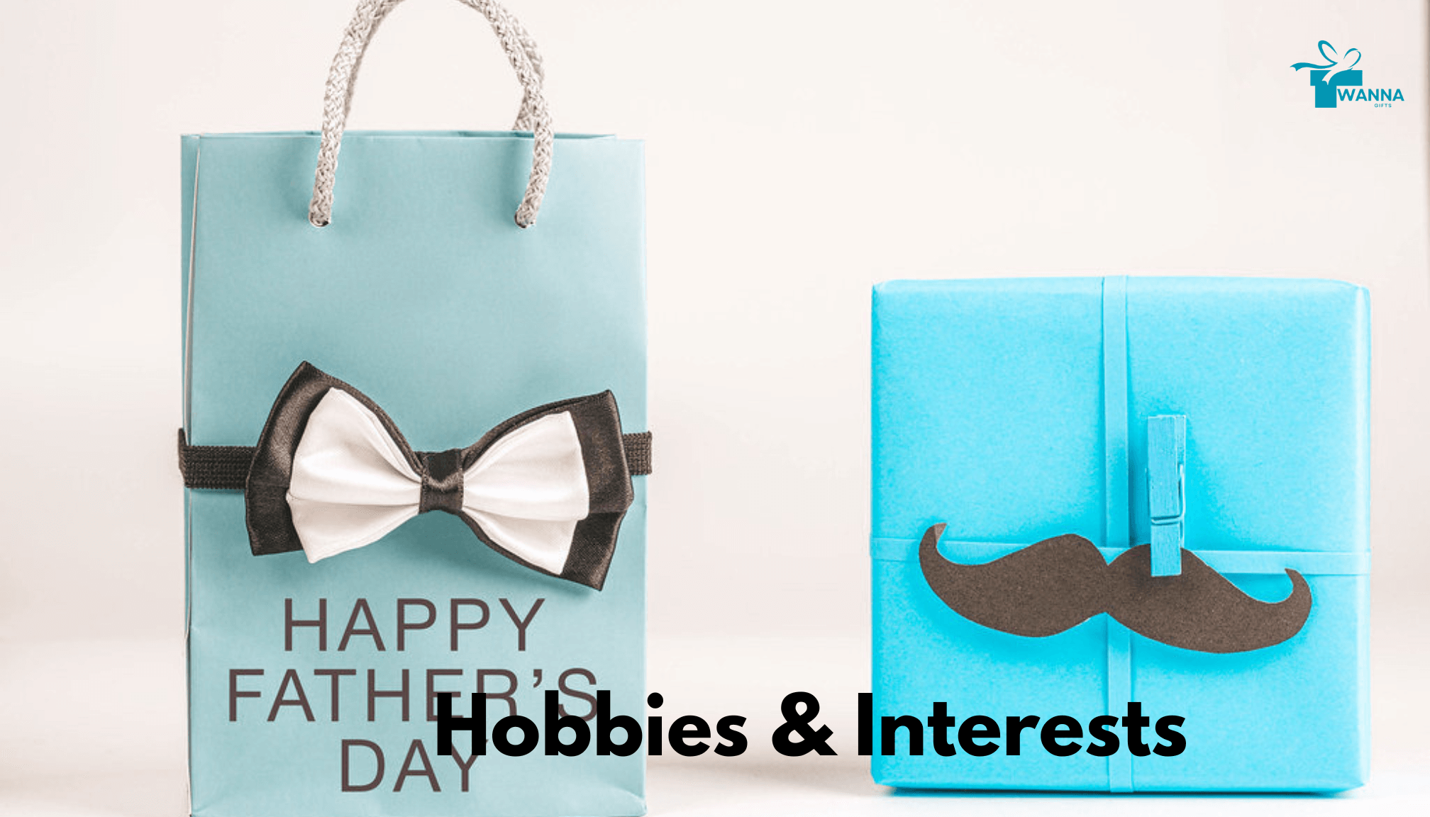 Hobbies & Interests - wanna gifts